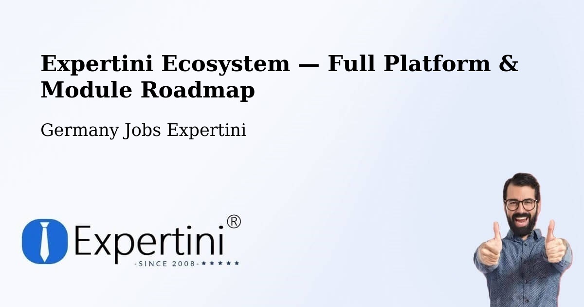 Expertini Ecosystem — Full Platform & Module Roadmap – Giessen